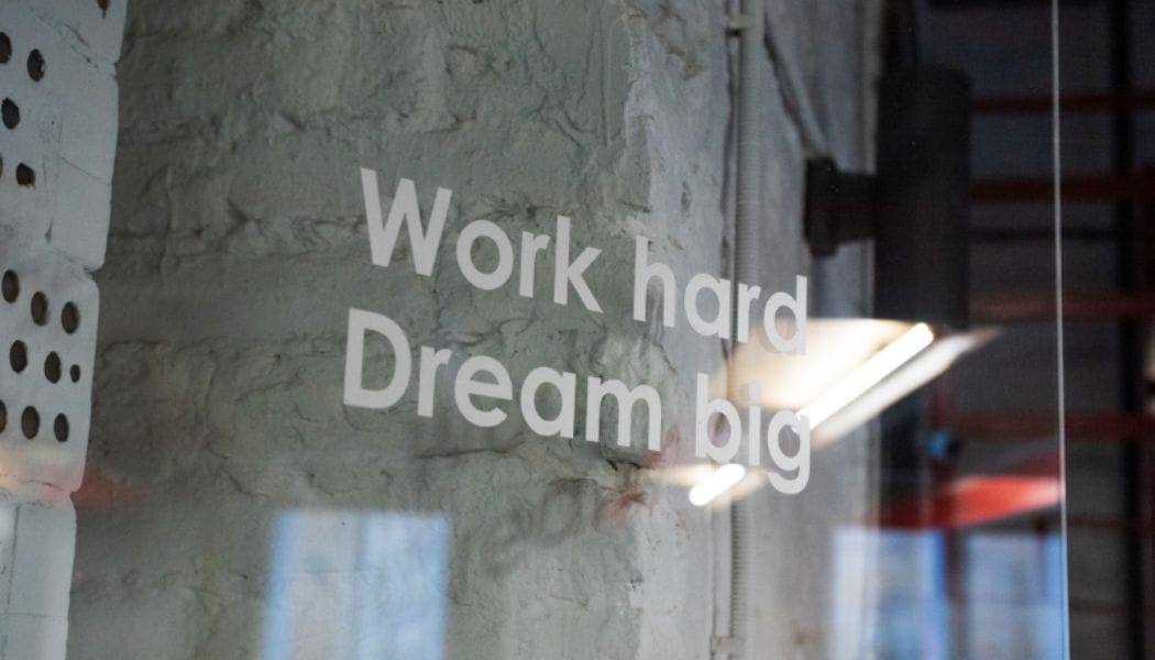 Quote- Work Hard, Dream Big