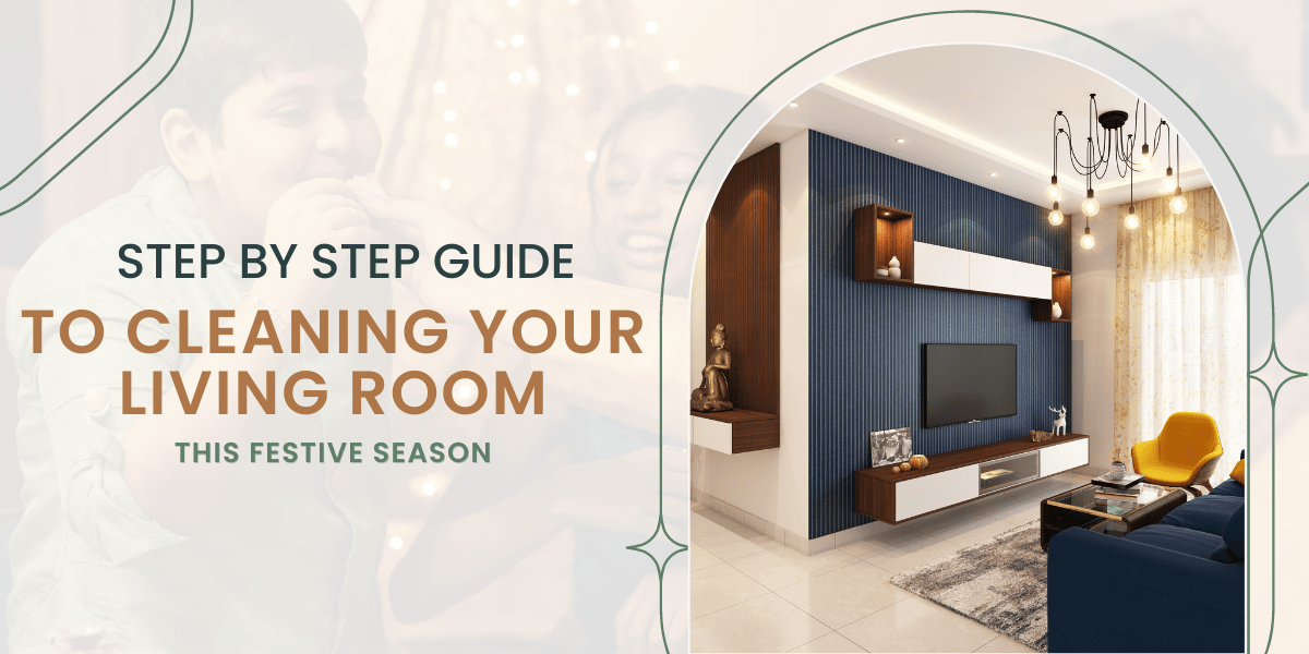 Step By Step Guide To Cleaning Your Living Room This Festive Season