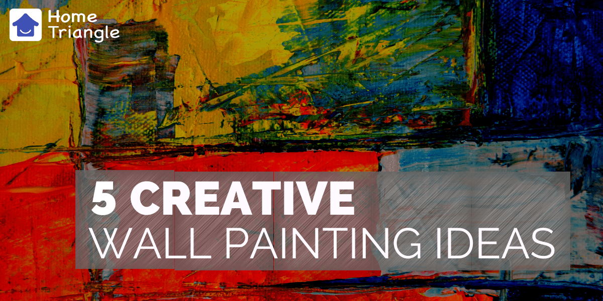 5 Creative Wall Painting Ideas