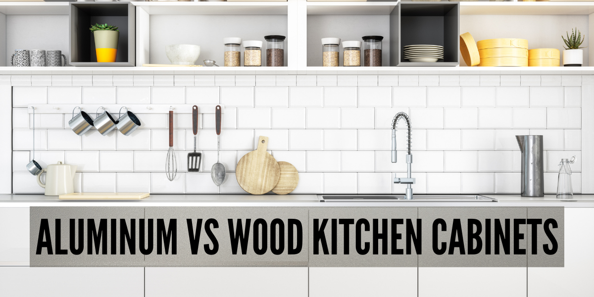 Aluminum Fabricated Vs. Wood Kitchen Cabinets