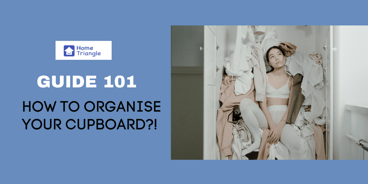 How to Organise your Cupboard: HTR Guides 101