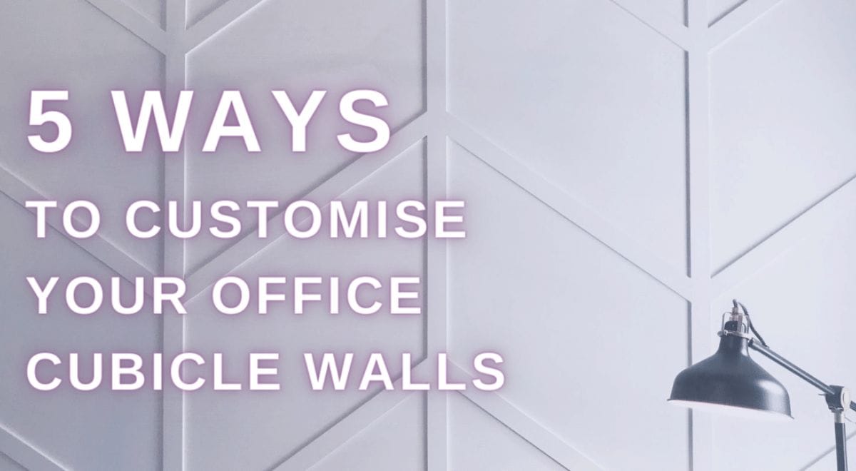 5 Ways to Customise Your Office Cubicle Walls