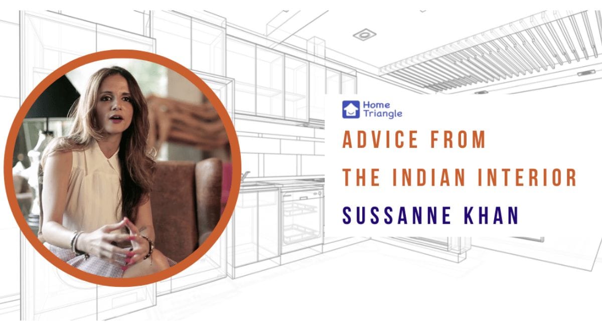 House Redecoration Advice from the Interior Designer Sussanne Khan