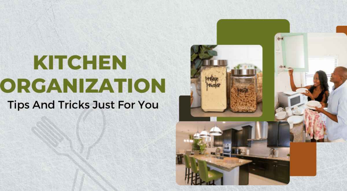 Kitchen Organization Tips And Tricks Just For You