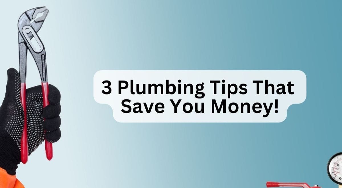 HomeTriangle Guides: 3 Plumbing Tips That Save You Money!