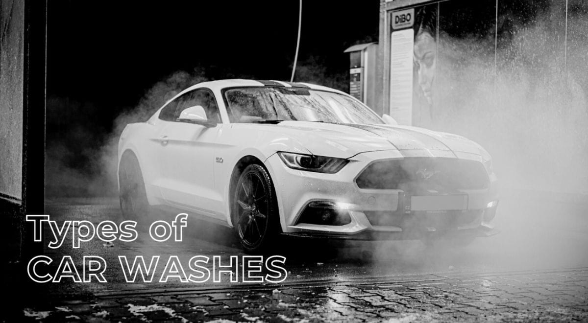 Know Your Car Wash: Types Of Car Washes
