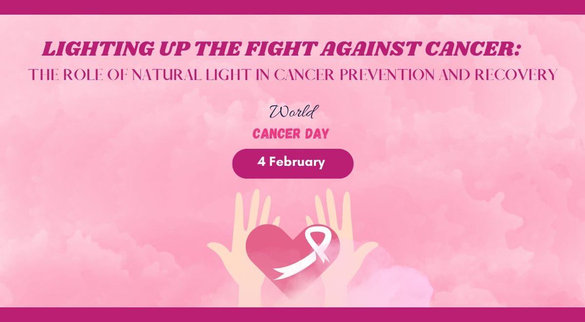 Lighting up the fight against cancer: The role of natural light in cancer prevention and recovery