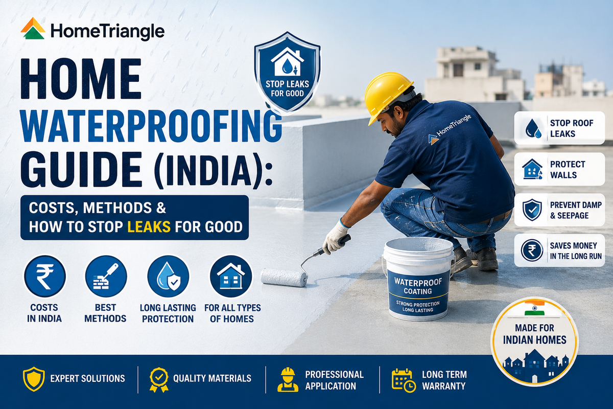 Home Waterproofing Guide (India): Costs, Methods & How to Stop Leaks for Good