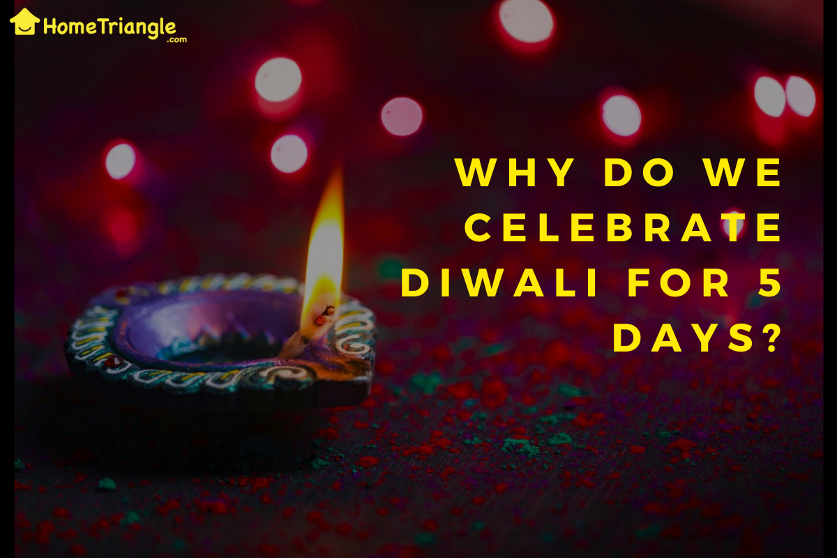 Diwali 2021: Why Do We Celebrate for 5 Days?