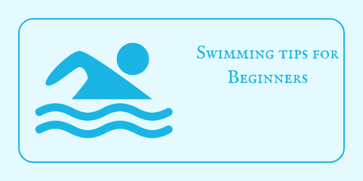 Swimming tips for beginners