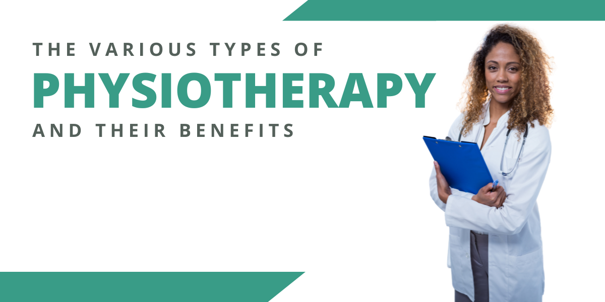 The various types of physiotherapy