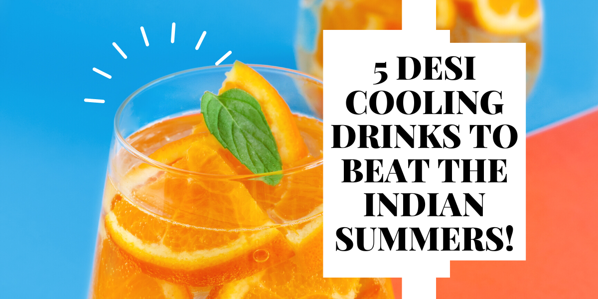 Drinks to beat the Indian summers.