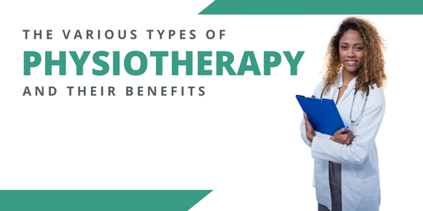 The various types of physiotherapy