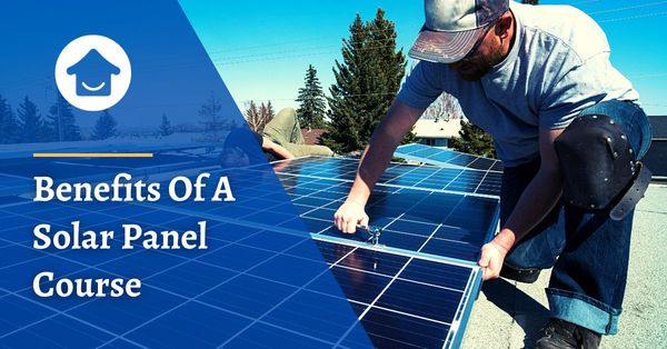Benefits Of A Solar Panel Course