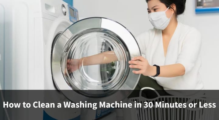 Clean a Washing Machine