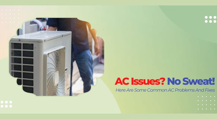 Common AC issues and fixes