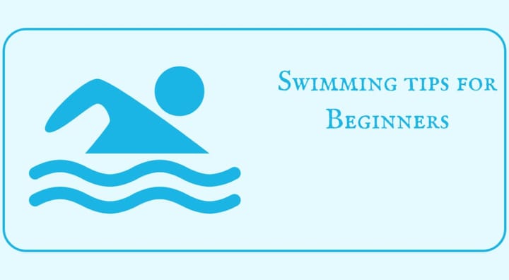 Swimming tips for beginners