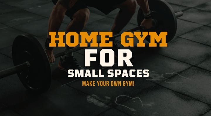 Home gym for small spaces - Make your own gym at home