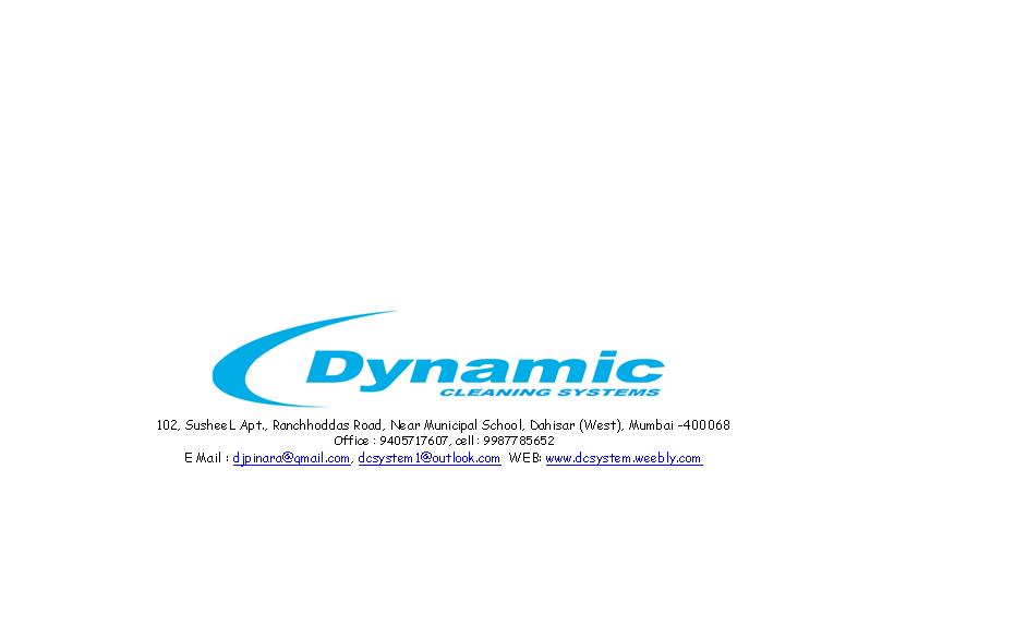 Dynamic Cleaning System