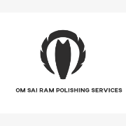 Om Sai Ram Polishing Services