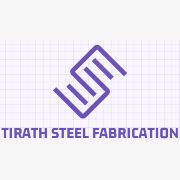 Tirath Steel Fabrication