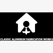 Classic Aluminum Fabrication Works
