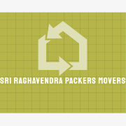 Sri Raghavendra Packers Movers