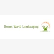 Dream World Landscaping