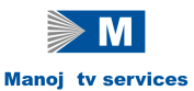 Manoj  tv services