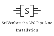 Sri Venkatesha LPG Pipe Line Installation
