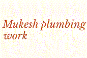 Mukesh plumbing work