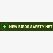 New Birds Safety Net