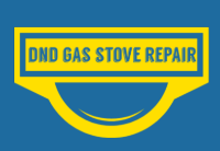 DND Gas Stove Repair