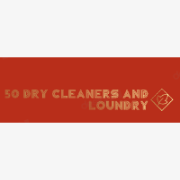 50 Dry Cleaners and Loundry 