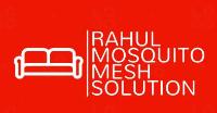 Rahul Mosquito Mesh Solution