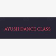 Ayush Dance Class