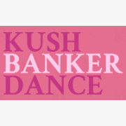 Kush Banker Dance