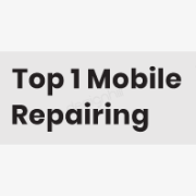 Top 1 Mobile Repairing