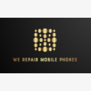 We Repair Mobile Phones