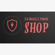S H Mobile Phone Shop 