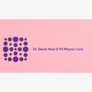 Dr. Swati Heal & Fit Physio Care
