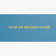 Shevar Spa Grooming Parlour