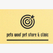 Pets Woof Pet Store & Clinic
