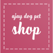 Ajay Dog Pet Shop 