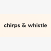 Chirps & Whistle