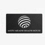 Mistu Meaow Bhaow House