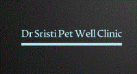 Dr Sristi Pet Well Clinic