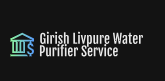 Girish Livpure Water Purifier Service