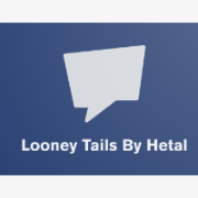 Looney Tails By Hetal