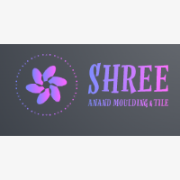Shree Anand Moulding & Tile